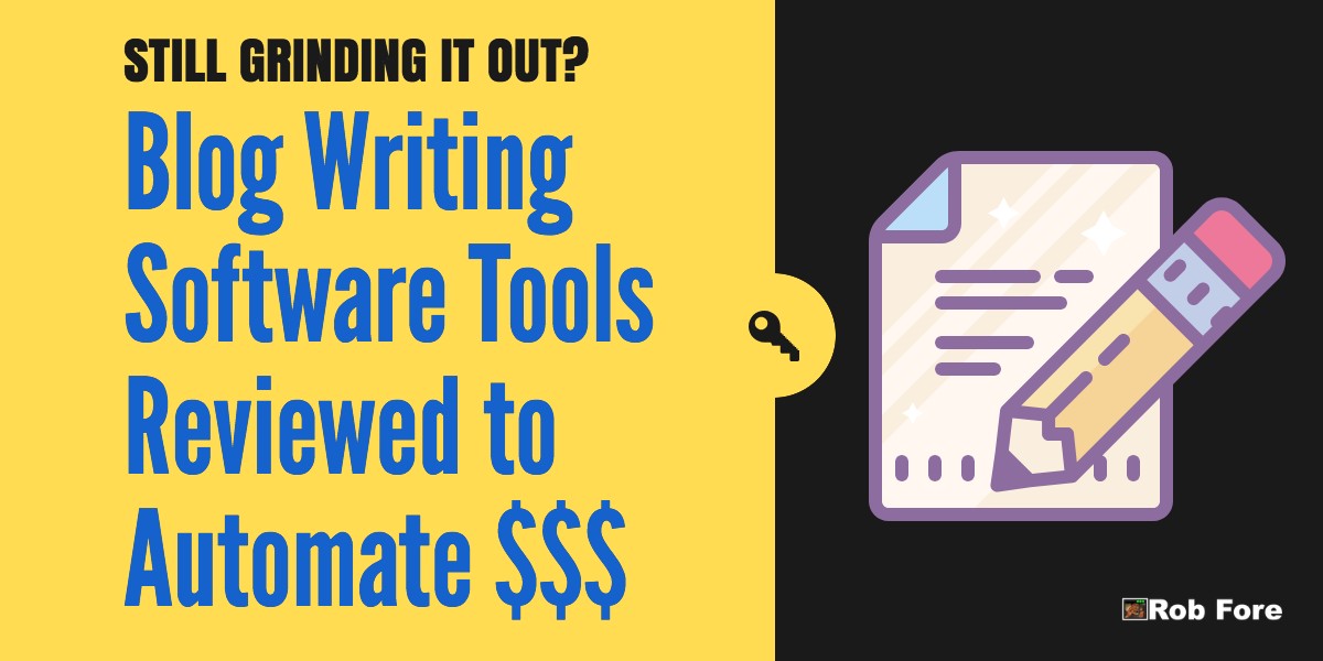 Blog Writing Software Tools Reviewed